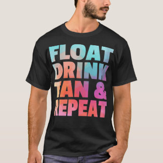 T-shirt Femme Float Boire Tan & Répéter Summer Beach Swimm