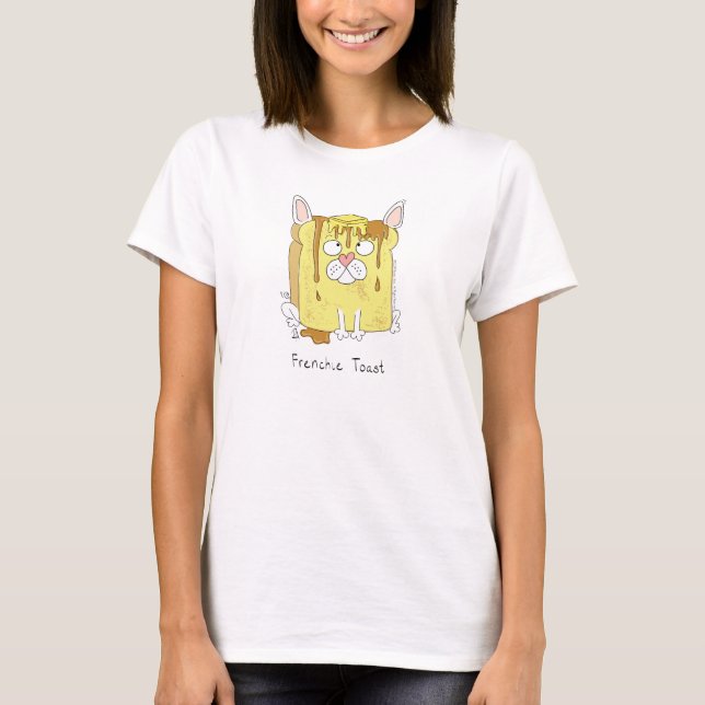 T-shirt femme française à la toast de French Bulld (Devant)