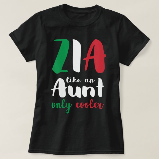 T-shirt Femme Funny Zia Italienne Tante Uniquement Cadeau  (Design devant)