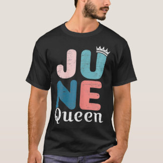 T-shirt Femme Juin Reine anniversaire1