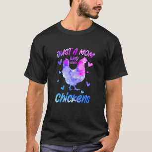 T-shirt Femme Juste Une Mère Qui Aime Les Poules Ferme Mat