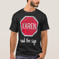 Femme Karen Meme Rela Stop & Read the Sign Trendy
