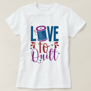 T-shirt Femme Love to Quilt