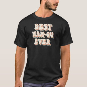 T-shirt Femme Mam Gu Welsh Grand-mère Best Mam Gu Ever I L