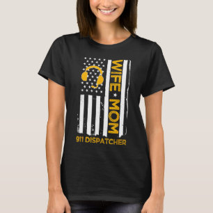 T-shirt Femme Maman 911 Dispatcher Us Flag Independence Da