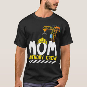 T-shirt Femme Maman Birthday Crew Construction Birthday Bo
