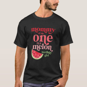 T-shirt Femme Maman De Celui Dans Un Melon Anniversaire Fi