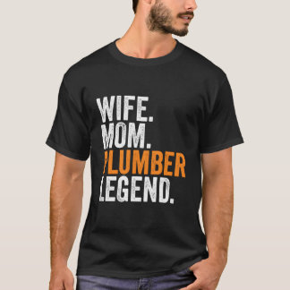 T-shirt Femme Maman Plumber Legend Funny Occupation Office