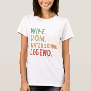 T-shirt Femme Maman Ski nautique Legend ski cadeau