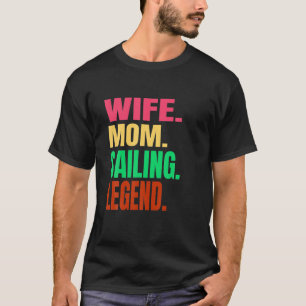 T-shirt Femme Maman Voilier Légende Ponton Bateau Sur Un L