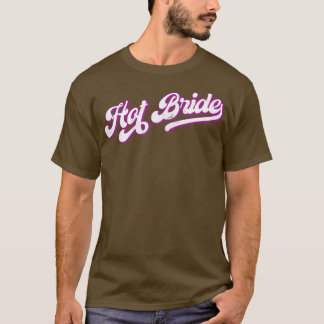 T-shirt Femme Mariée Hot - Stylish Retro 12 Matching Bache