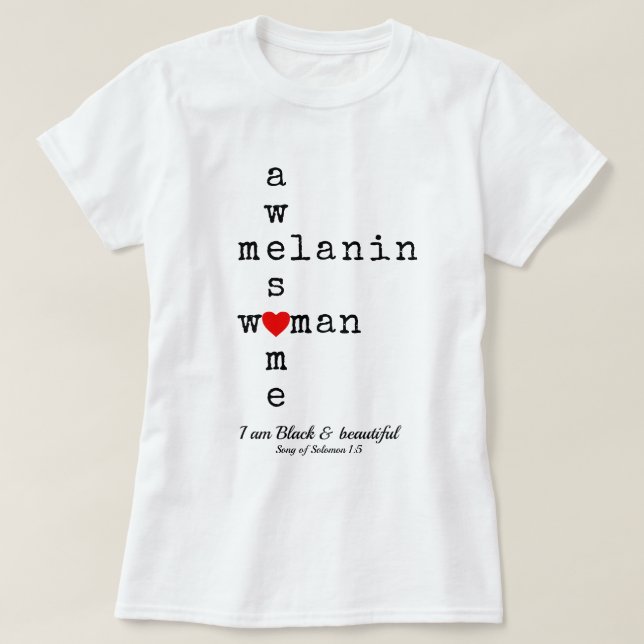 T-shirt FEMME MELANIN INCONTOURNABLE | Écriture chrétienne (Design devant)
