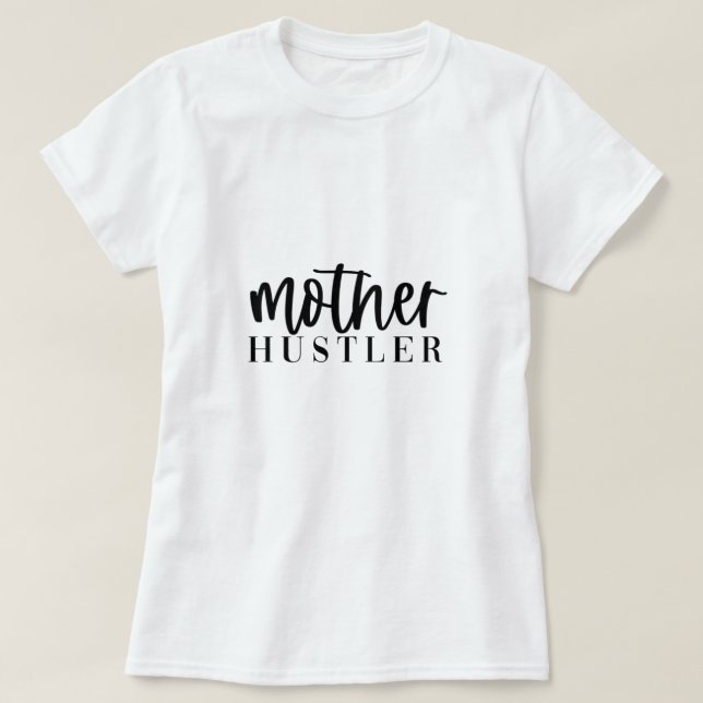 T-shirt Femme "Mère x Hustler" (Design devant)