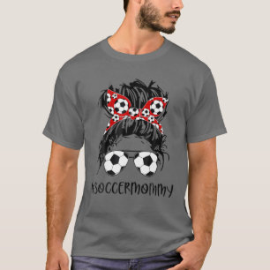 T-shirt Femme Mommy Life Soccer Lover Fête des mères Messy
