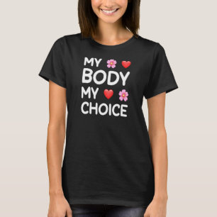 T-shirt Femme Mon Corps Mon Choix Pro Choice Feminist Supp