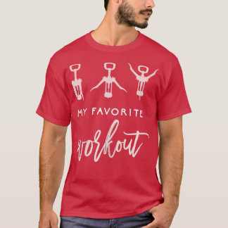 T-shirt Femme Mon Entraînement Préféré Amusante Vin Femme