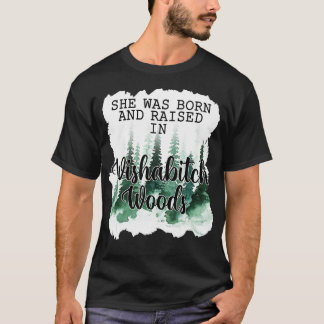 T-shirt Femme Née Et Élevée Dans Wishabitch Woods