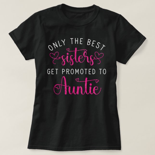 T-shirt Femme Nouvelle Tante - Seules Les Meilleures Soeur (Design devant)