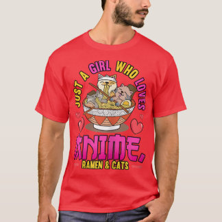 T-shirt Femme Otaku Juste une fille qui aime Anime Ramen &