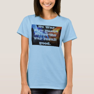T-shirt femme Paix pas de guerre