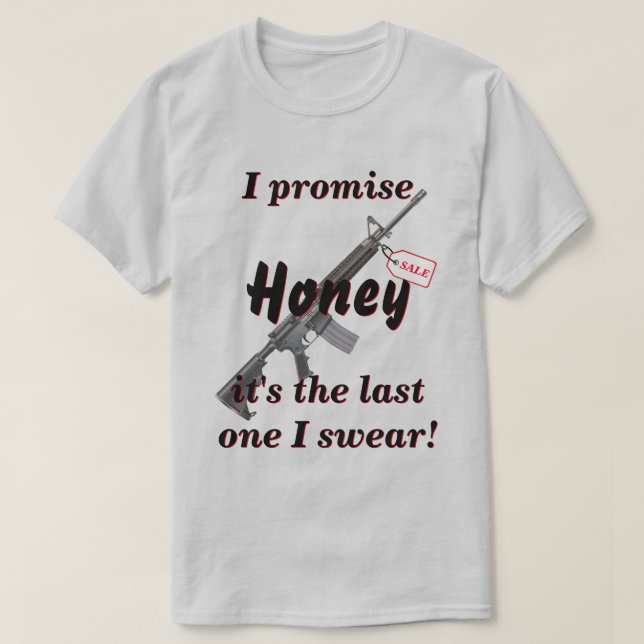 T-shirt Femme Promise C'Est Le Dernier Arme Que J'Ai Jamai (Design devant)