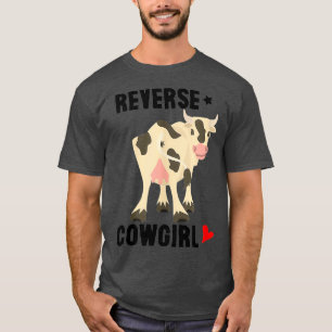 T-shirt Femme Reverse Cowgirl Funny T s pour femmes Adulte