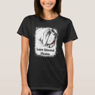 T-shirt Femme Saint Bernard Mama Bleached Mama Chien migno