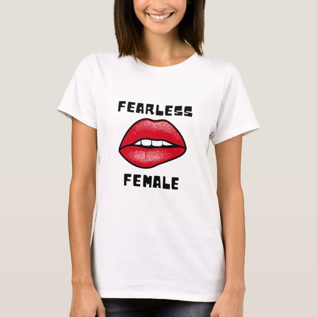 T-shirt Femme sans peur - Gras & Déclaration confiante Tee (Devant)