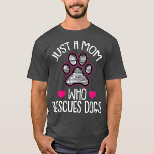 T-shirt Femme Secourir Chien Maman Mère Chien Jour de la M