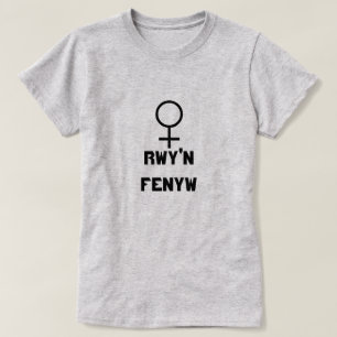 T-shirt Femme signe avec le texte Rwy'n fenyw
