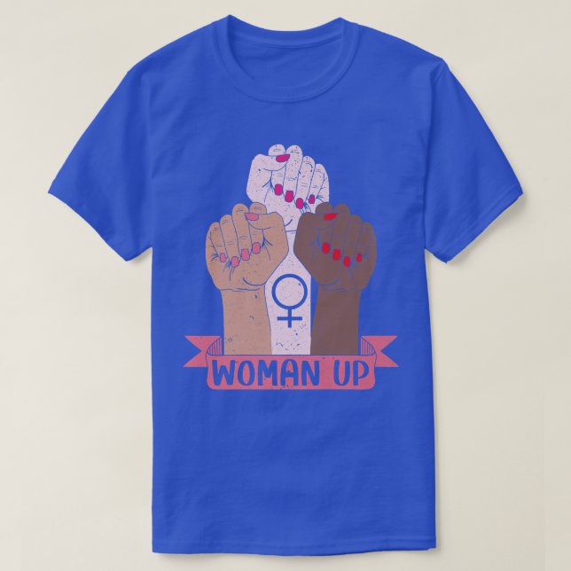 T-shirt Femme Up Feminisme Féministe Femmes Autonomisation (Design devant)