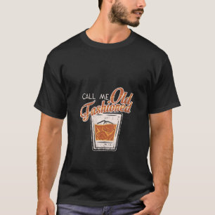 T-shirt Femme Vintage Me Appelez Old Fashid Whiskey Bourb