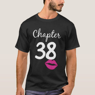 T-shirt Femmes 38E Anniversaire Cadeau Chapitre 38 Ans 38E
