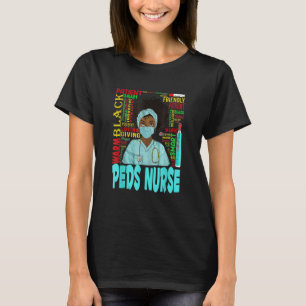 T-shirt Femmes afro-américaines Peds noirs Nurse Black His