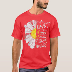 T-shirt Femmes Août Filles 1947 Cadeau Anniversaire 75 Ans