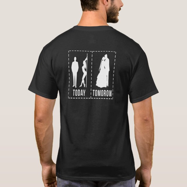 T-shirt Femmes aujourd'hui épouse demain (Dos)