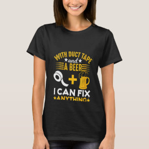 T-shirt Femmes Avec Bande Duct Et Une Bière Je Peux Répare