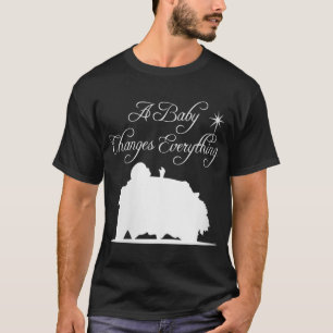 T-shirt FEMMES Bébé Jésus Change Tout Célébrer Bab