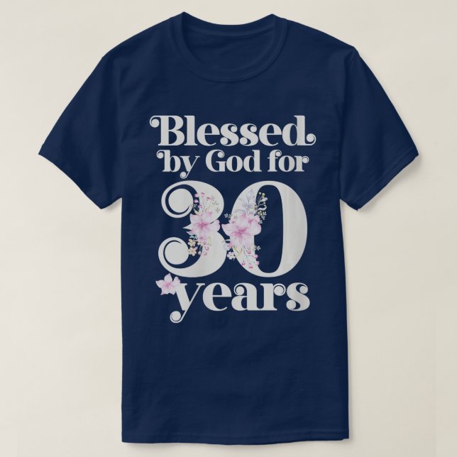 T-shirt Femmes bénis par Dieu pendant 30 ans VNeck (Design devant)