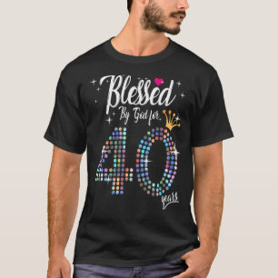 T-shirt Femmes bénis par Dieu pendant 40 ans 40e anniversa