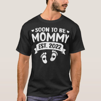 T-shirt Femmes bientôt être maman 2022 Première fois maman