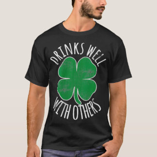 T-shirt Femmes Boit Bien Avec D'Autres St