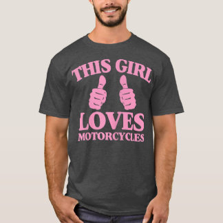 T-shirt Femmes Cette Fille Aime Les Motos Drôle Deux Pouce