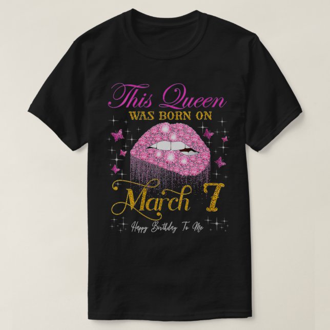 T-shirt Femmes Cette Reine est née le 7 mars Joyeux annive (Design devant)
