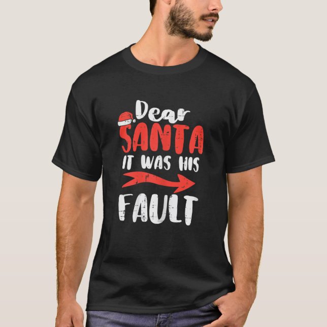 T-shirt Femmes Cher Père Noël C'Était Sa Faute Couples De  (Devant)