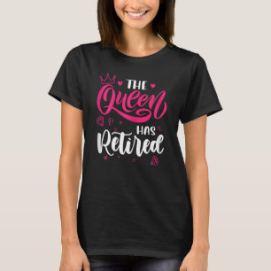 T-shirt Femmes Cool Retraite Pour Femmes Retraite Reine Ha