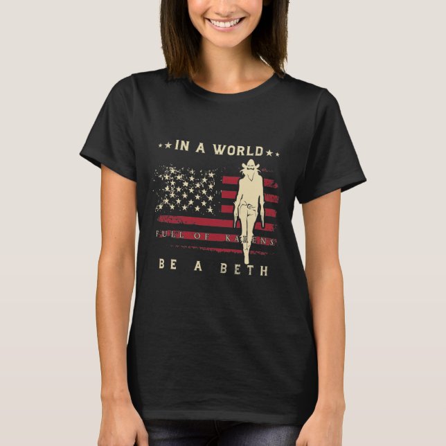 T-shirt Femmes, dans un monde plein de Karens Be A Beth (Devant)