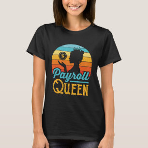 T-shirt Femmes de la Reine de la paie