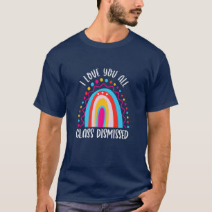 T-shirt Femmes Dernier Jour De L'École Je Vous Aime Tous C