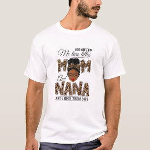 T-shirt FEMMES Dieu M'a offert deux titres Maman Nana Leop